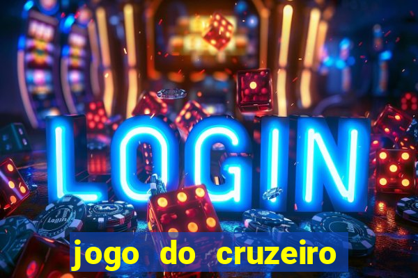 jogo do cruzeiro ao vivo hd